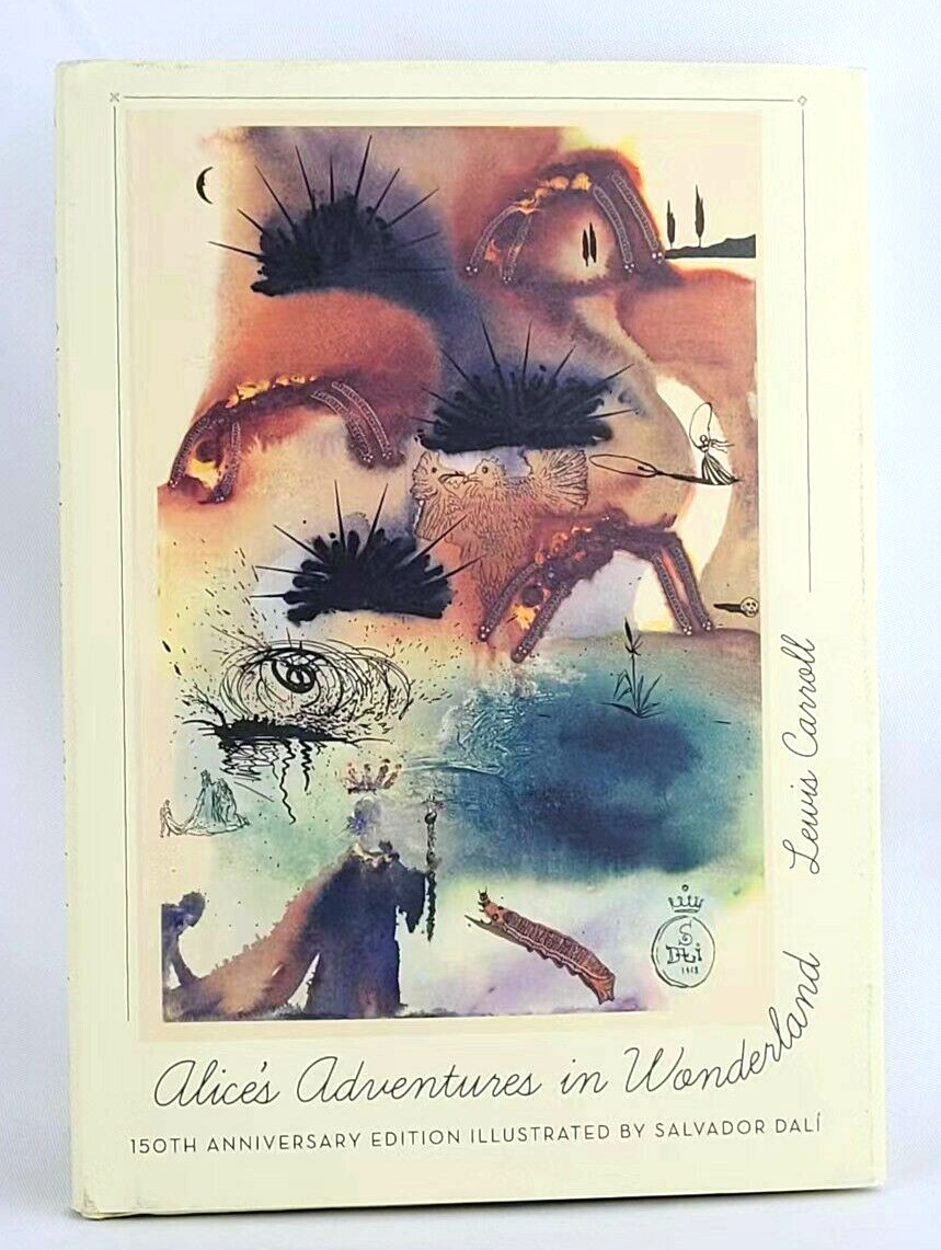 ALICE’S ADVENTURES IN WONDERLAND 150th Anniv. Lewis Carroll Salvador Dali NEW HC