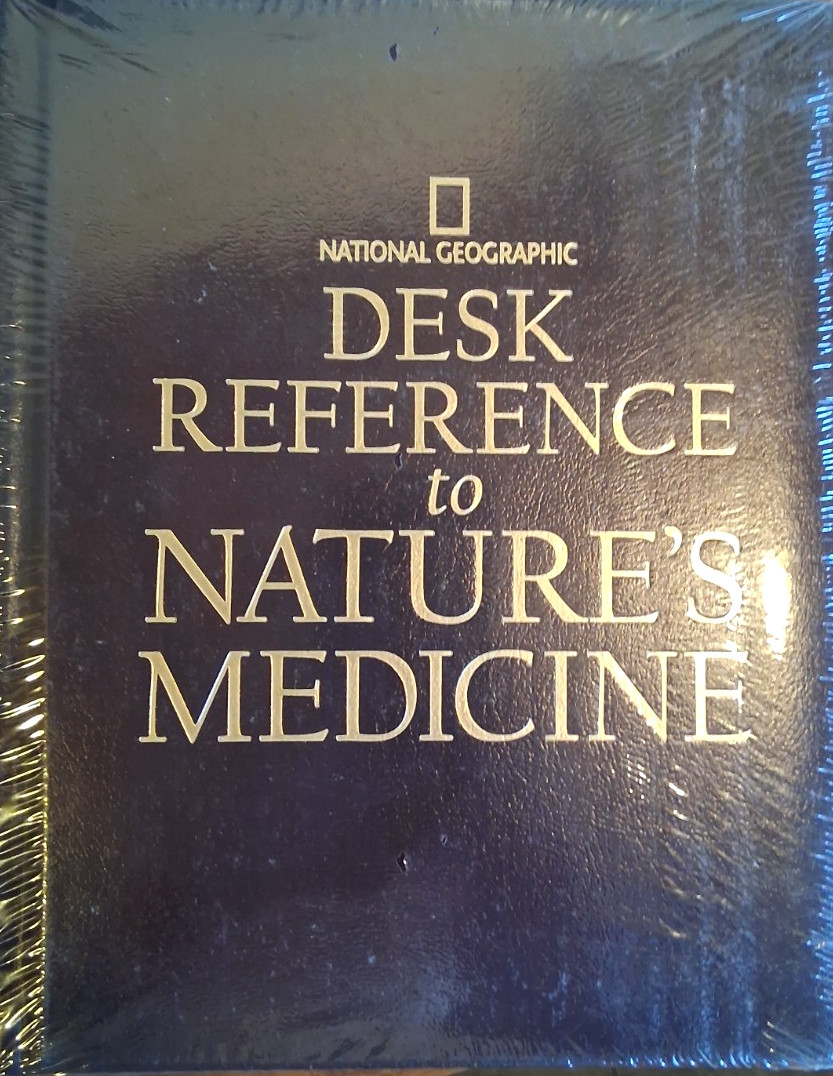 Desk Reference to Nature’s Medicine Rebecca L. Johnson Steven Foster *BRAND NEW*