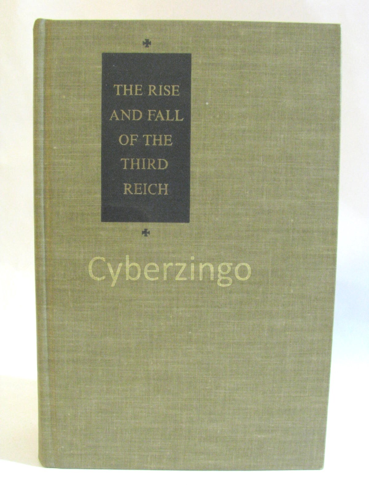 The Rise And Fall Of The Third Reich William L. Shirer 1960 Simon And Shuster