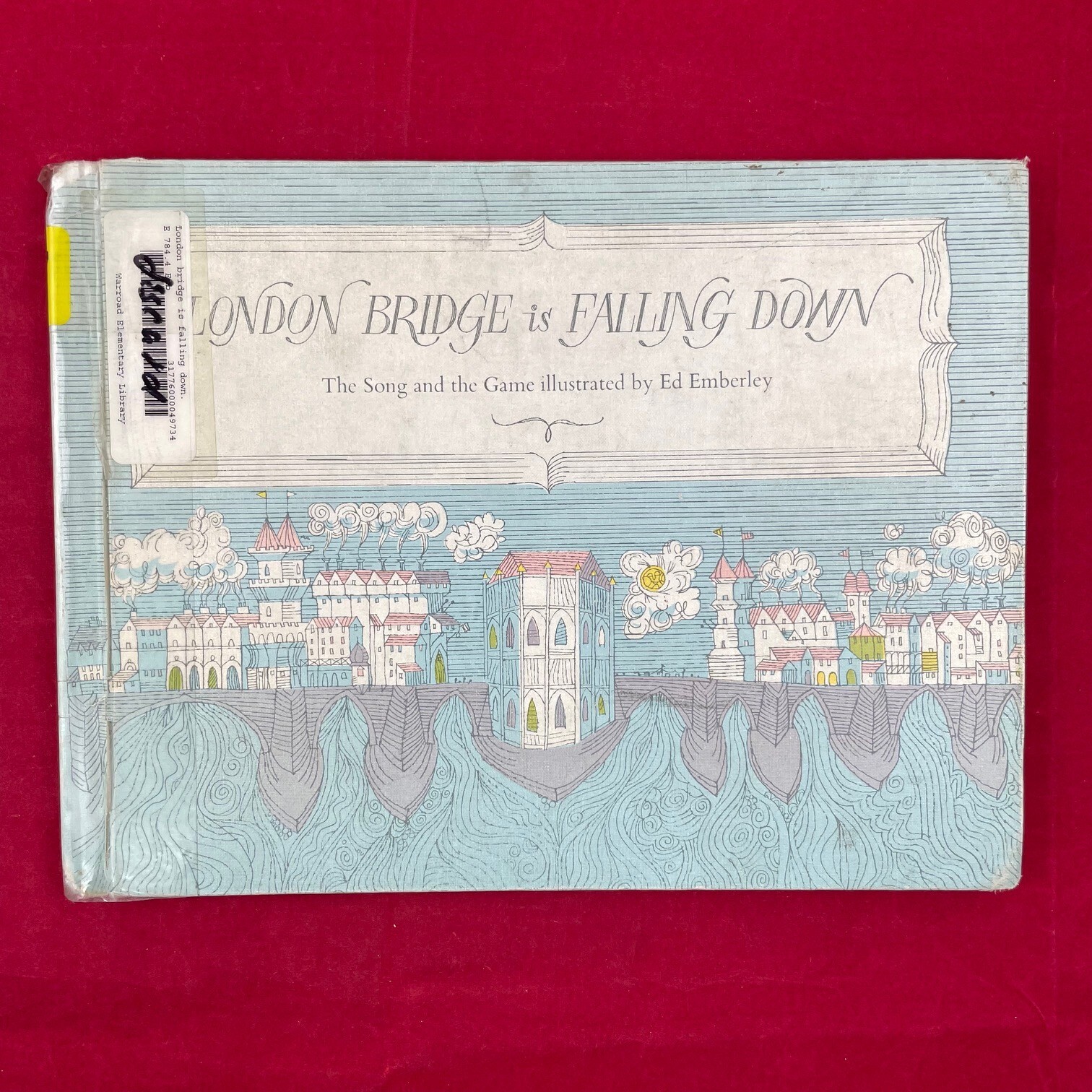 Vintage 1967 London Bridge Is Falling Down Ed Emberley Hardcover Book – Discard