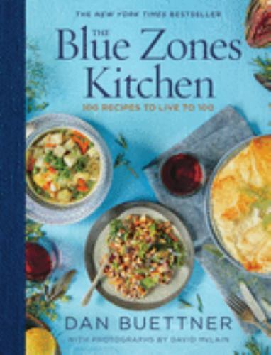 The Blue Zones Kitchen: 100 Recipes to Live to 100, Buettner, Dan, Very Good Boo