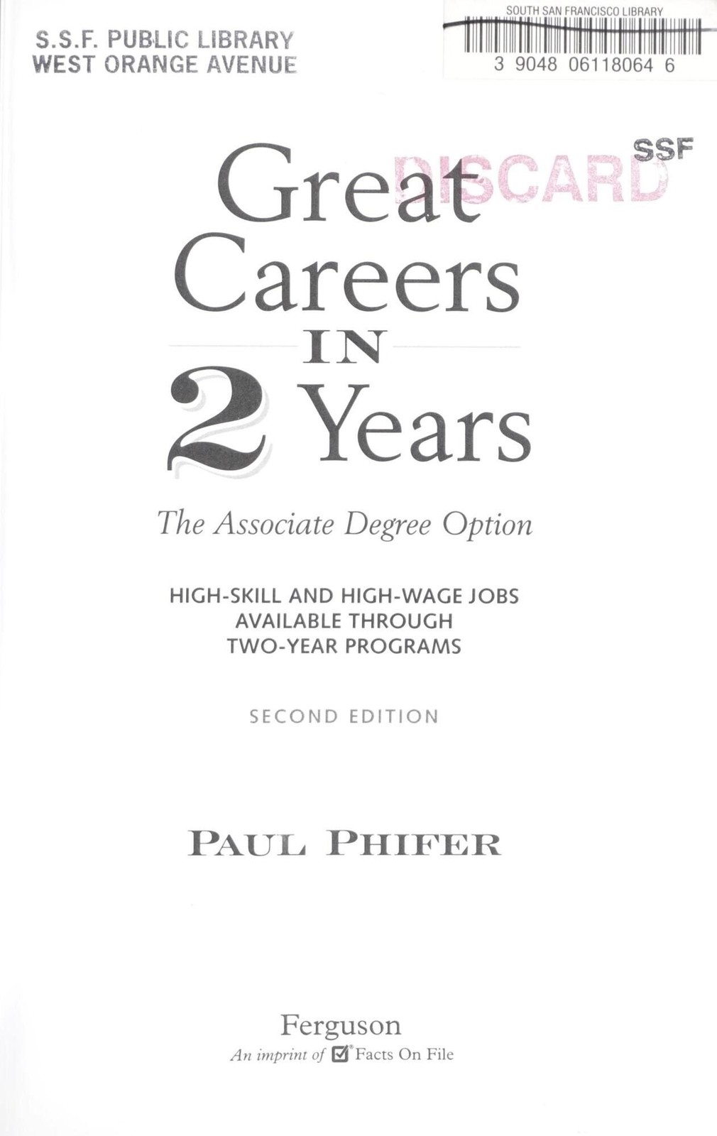 Paul Phifer / Great Careers in 2 Years The Associate Degree Option GREAT 2003
