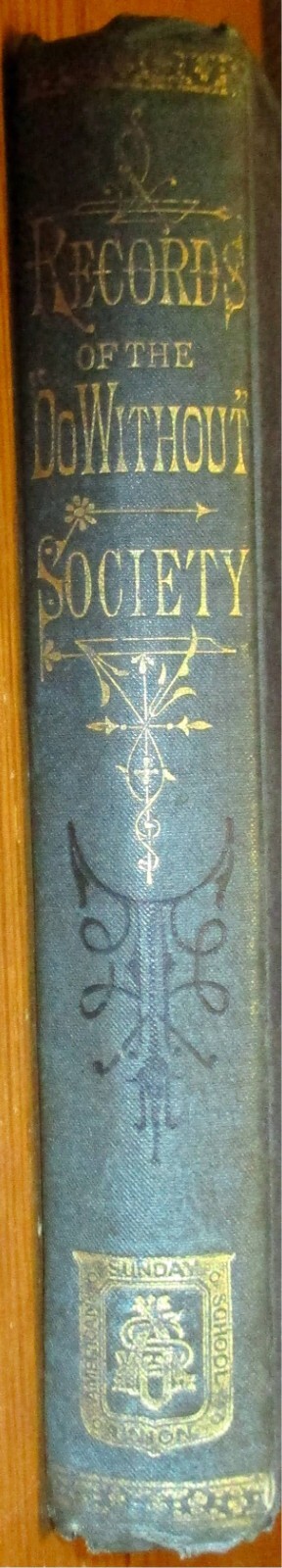 1878 Record of The Do Without Society by Emily Hartley H/C 272 Pages RARE!!!