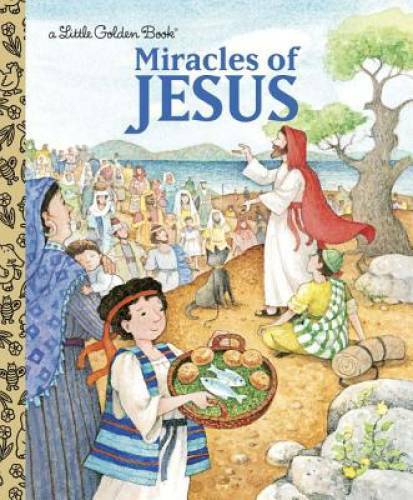Miracles of Jesus (Little Golden Book) – Hardcover By Broughton, Pamela – GOOD