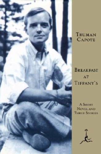 Breakfast at Tiffany’s: A Short Novel and Three Stories (Modern Library) – GOOD