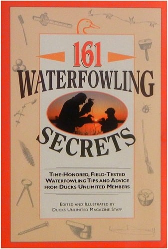 161 Waterfowling Secrets by Ducks Unlimited Inc., Acceptable Book