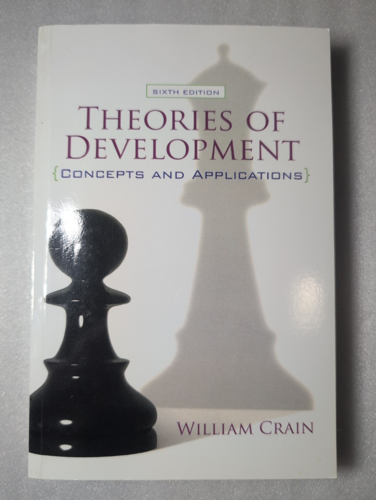Theories of Development : Concepts and Applications by William Crain 2010 Paperb