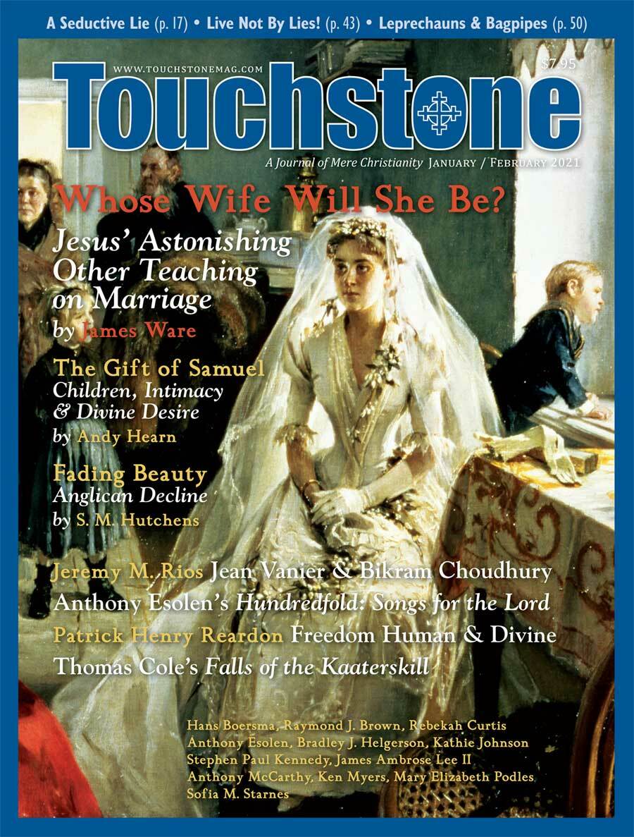 TOUCHSTONE MAGAZINE | JAN/FEB 2021 VOL. 34 NO. 1