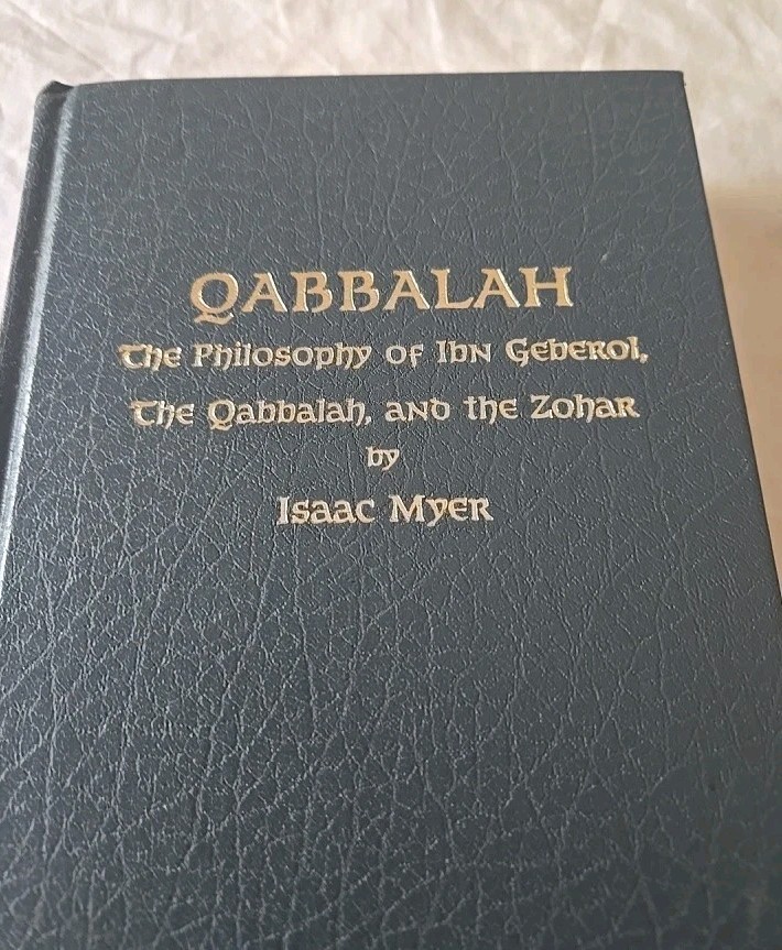 Isaac Myer / Qabbalah The philosophy of Ibn Geberol, the Qabbalah, and the Zohar