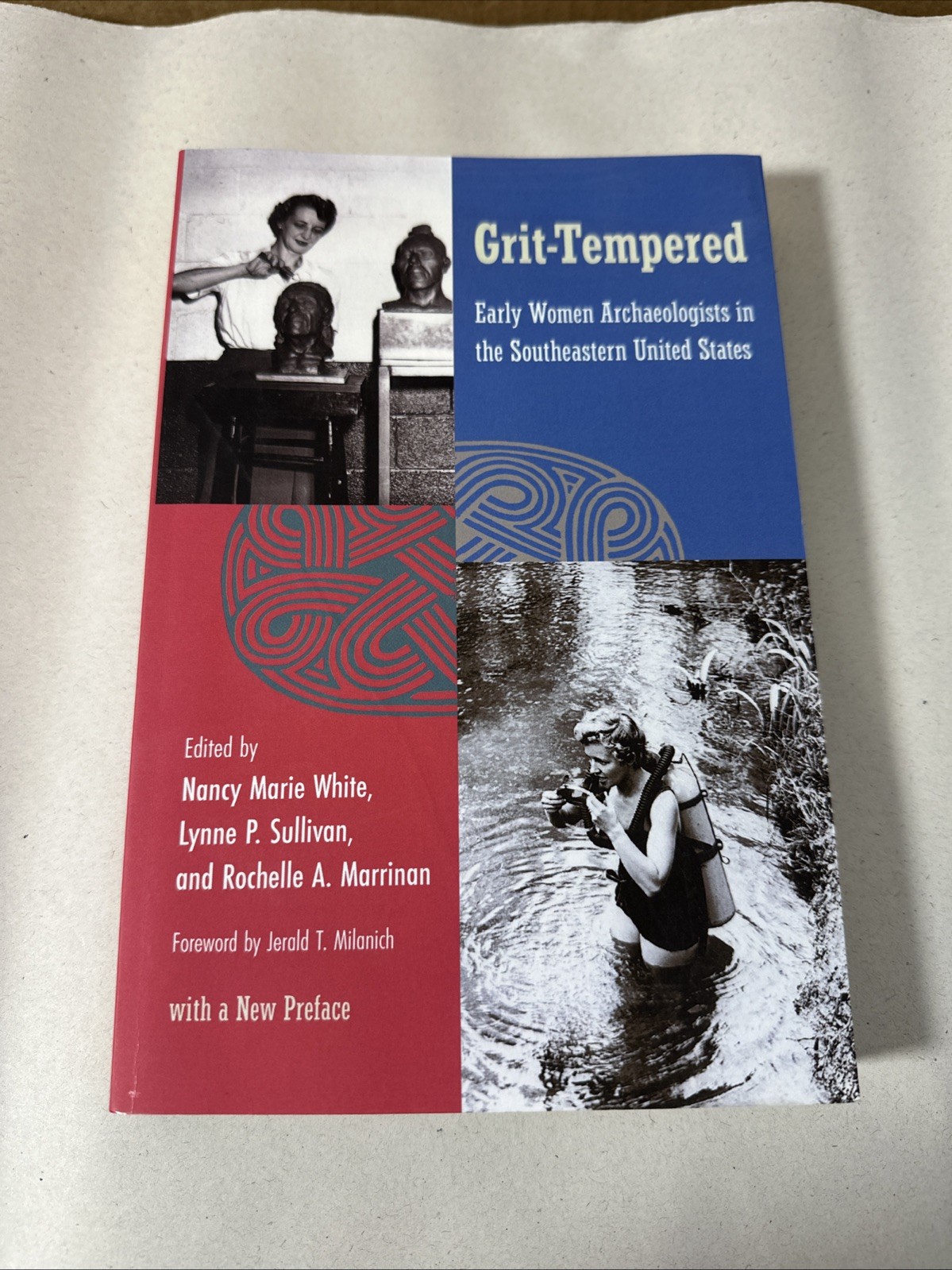 Grit Tempered Early Women Archaeologists Southeastern United States 2001 Book
