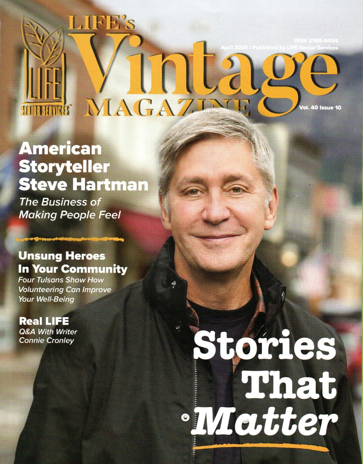 Life’s Vintage Magazine April 2026 Steve Hartman Connie Cronley Unsung Heroes