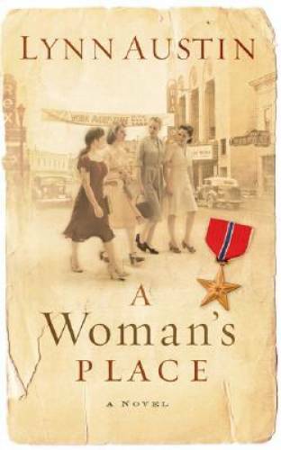 A Woman’s Place: A Novel – Paperback By Austin, Lynn – GOOD