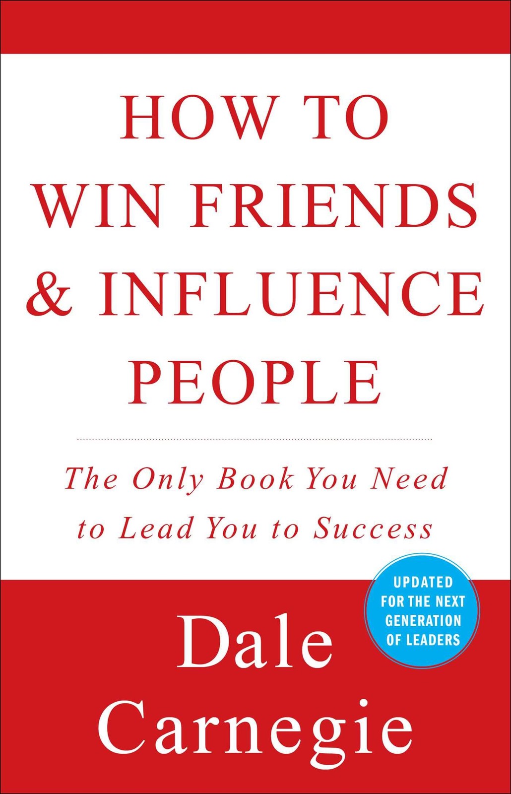 How to Win Friends and Influence People – paperback Carnegie, Dale