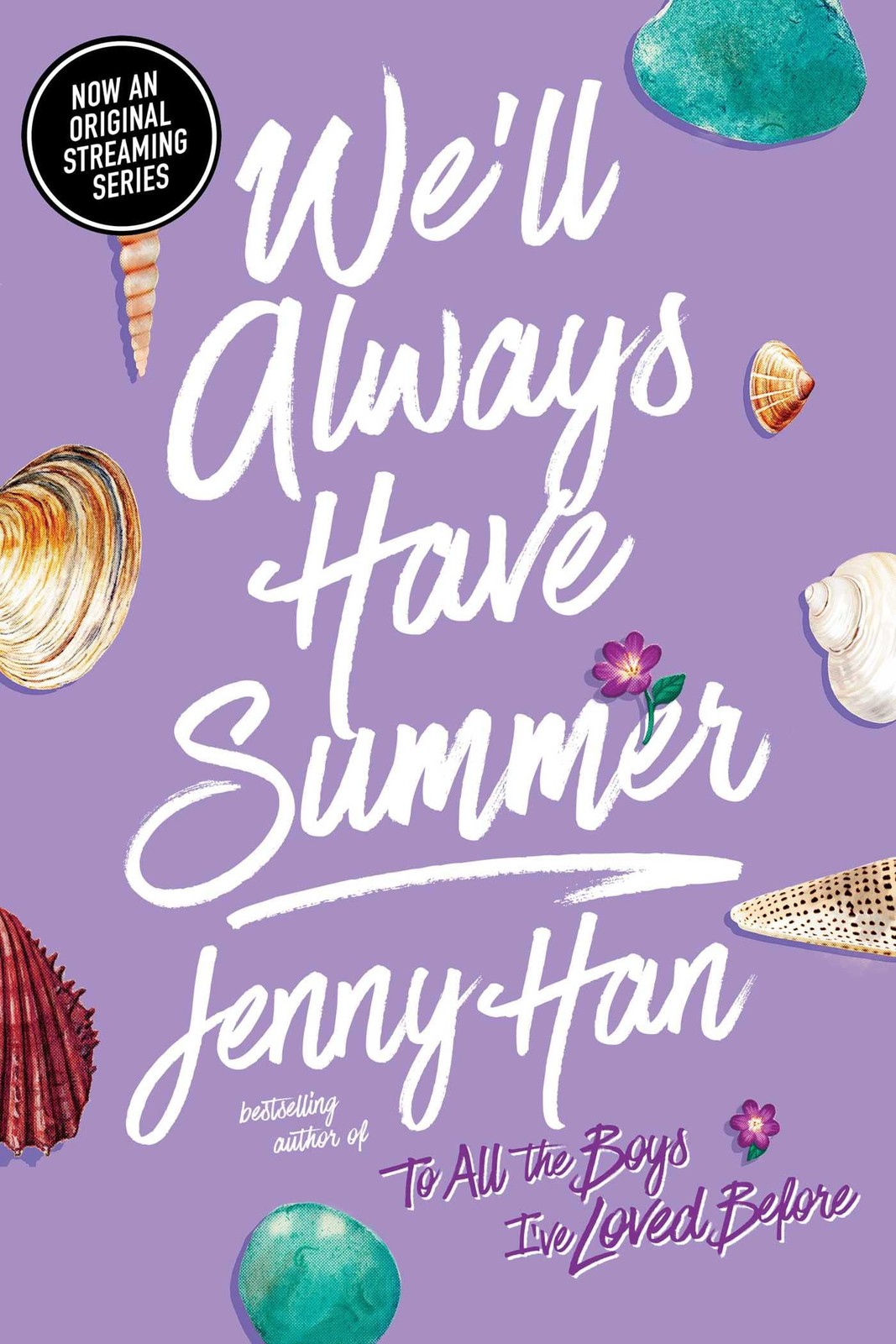 We’ll Always Have Summer (The Summer I Turned Pretty) – Han, Jenny – Very Go…