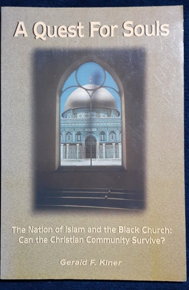 A Quest For Souls The Nation Of Islam And The Black Church Paperback Book