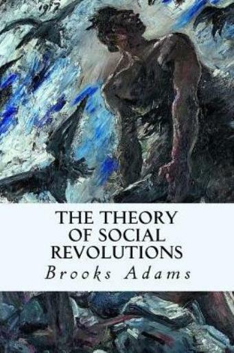 The Theory Of Social Revolutions