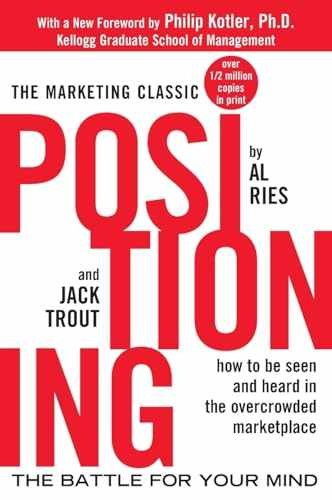 Positioning: The Battle for Your Mind – Paperback, by Al Ries; Jack – Very Good