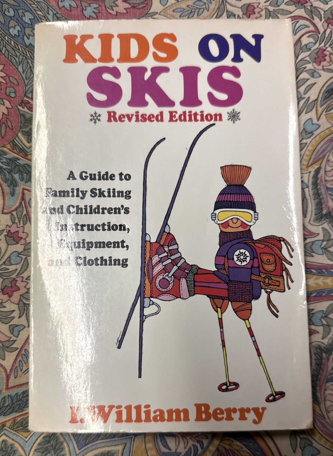 Kids On Skis Book I. William Berry Rare Hand Signed Association Edition BBM