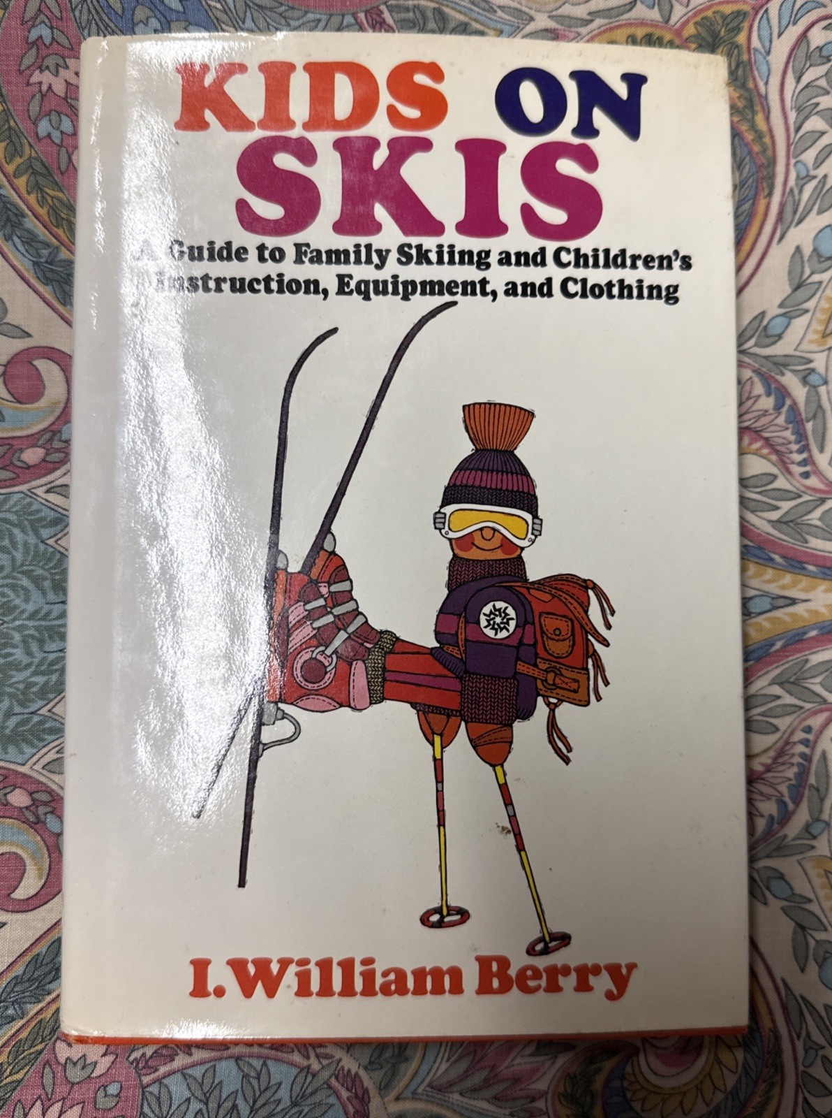 Kids On Skis Book I. William Berry Rare Hand Signed Association Edition HC BBM