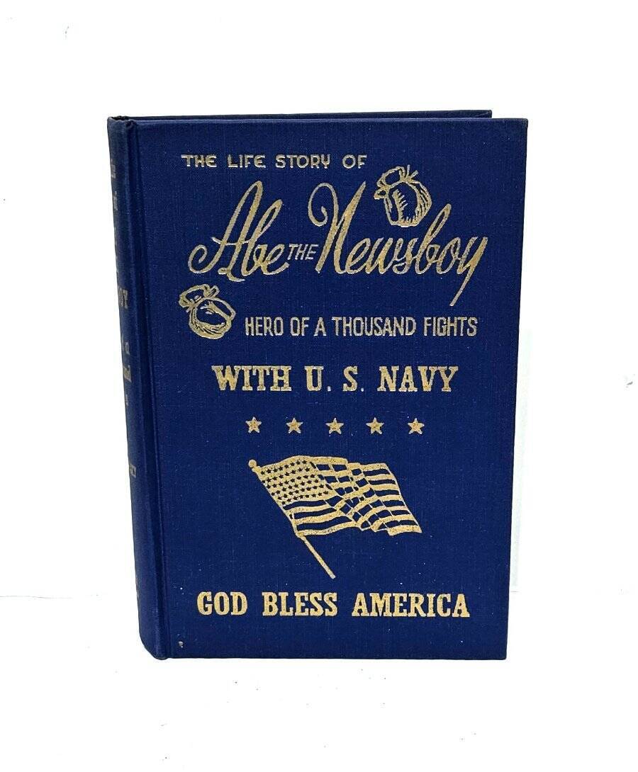 The Life Story of Abe the Newsboy by Abe Hollandersky 1958 Hardcover 22nd Ed.