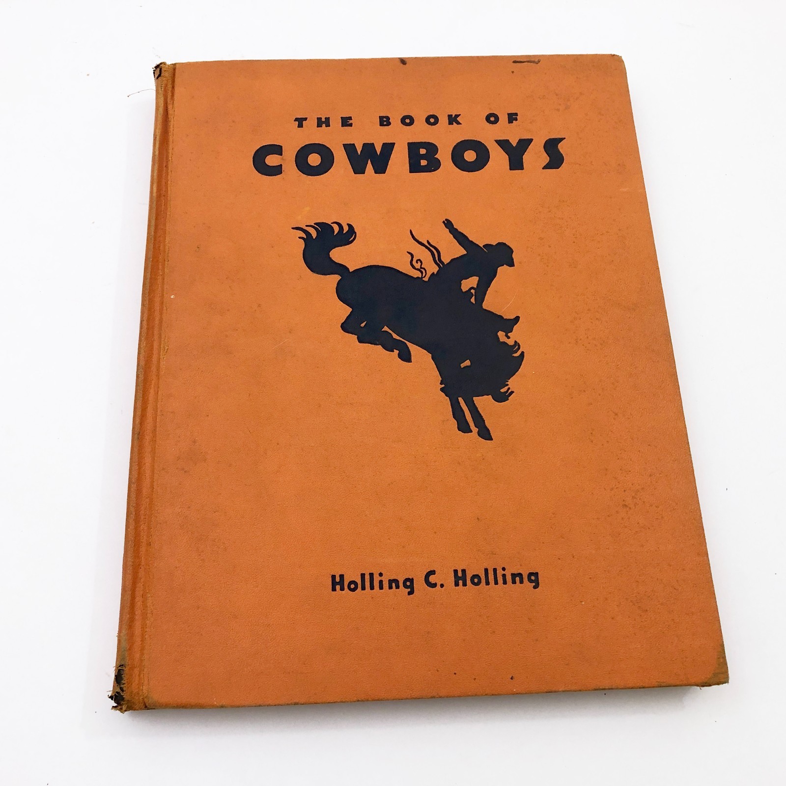 The Book Of Cowboys 1st Edition Holling C Holling HB 1936 126 pages