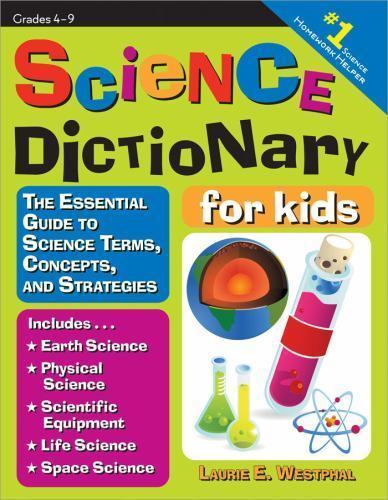 Science Dictionary for Kids – Laurie E Westphal, 1593633793, paperback