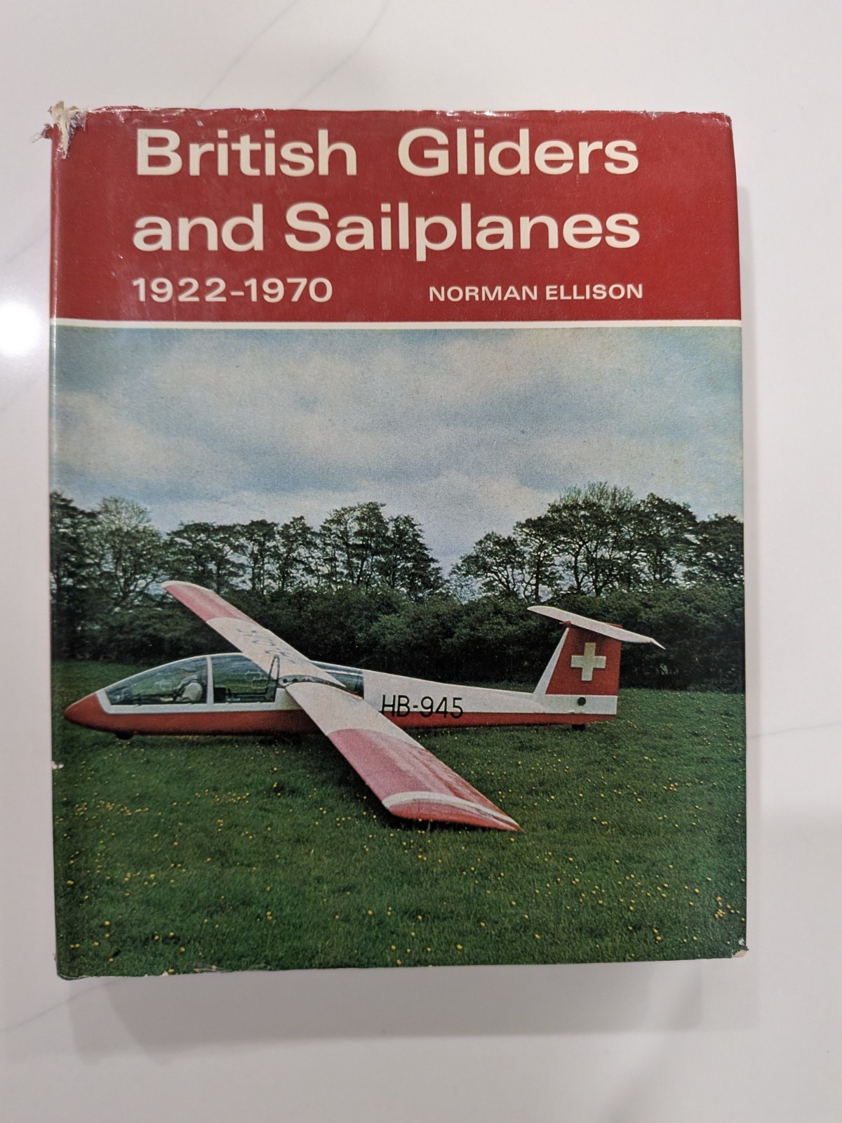 British Gliders and Sailplanes 1922-1970 – Norman Ellison | 1971 1st Ed | DJ