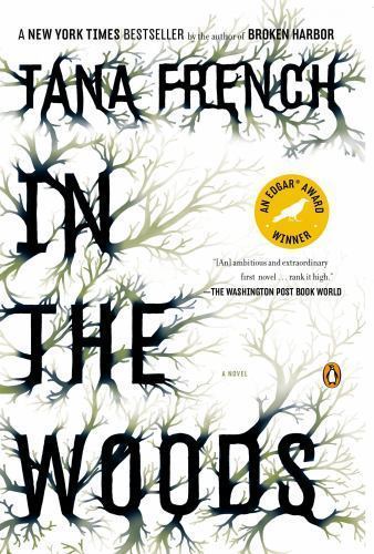 In the Woods: A Novel; Dublin Murder Squad – 0143113496, Tana French, paperback