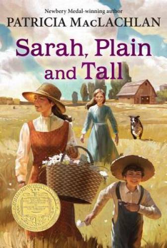 Sarah, Plain and Tall – Paperback By Patricia MacLachlan – GOOD