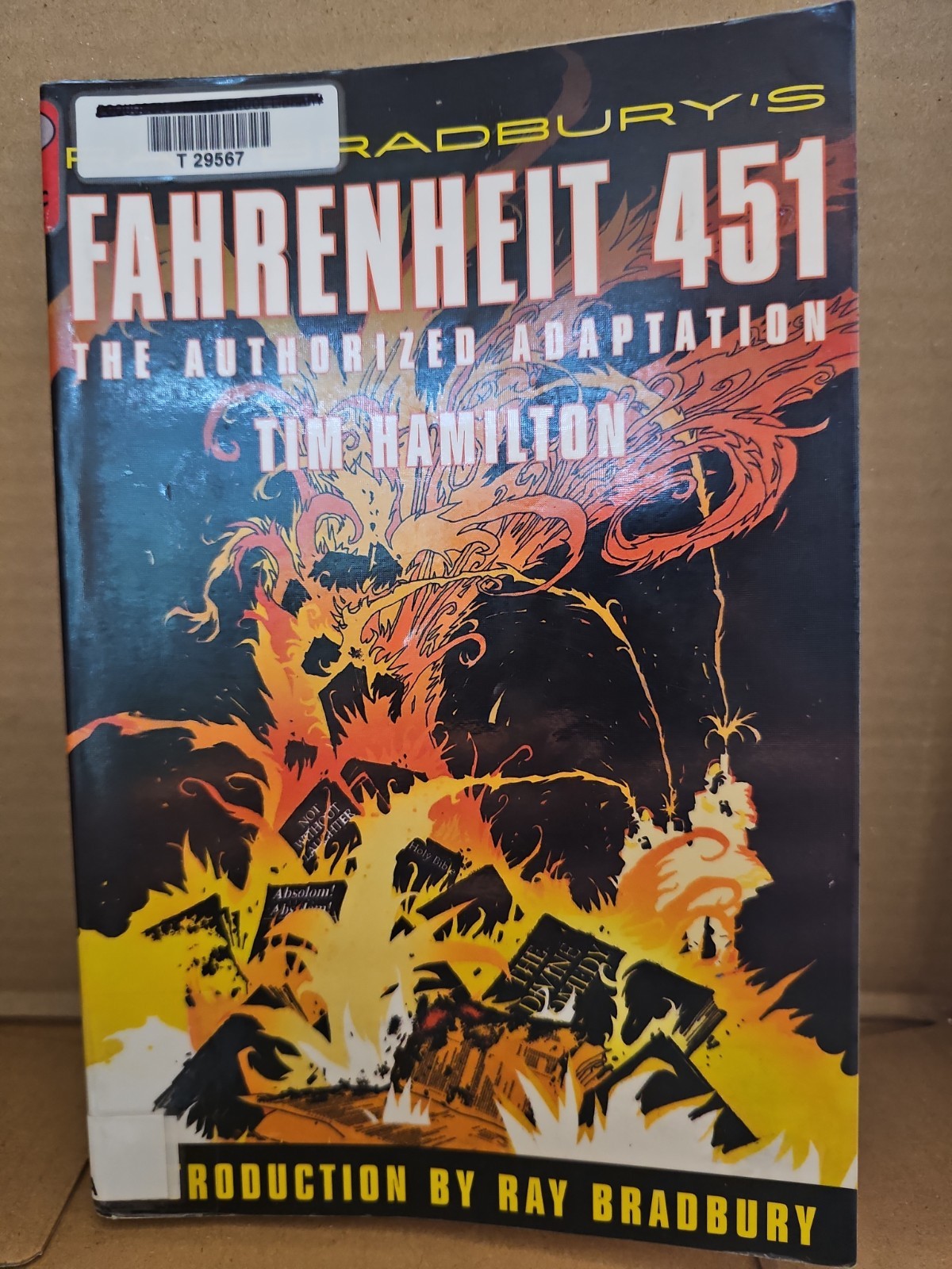 Ray Bradbury’s Fahrenheit 451 by Tim Hamilton (2009, PB, First Ed/1st Print)
