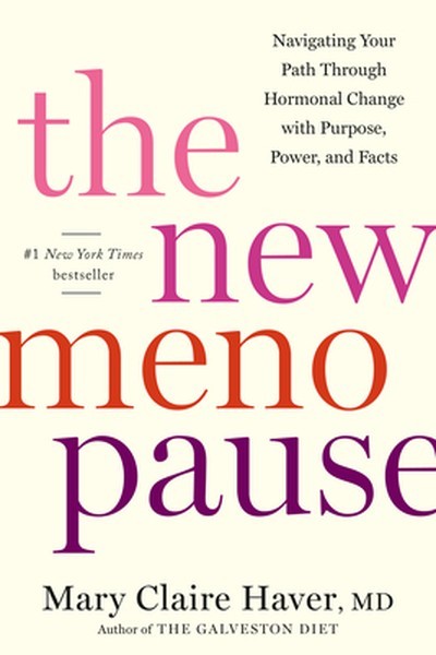 The New Menopause: Navigating Your Path Through Hormonal Change with Purpose, Po