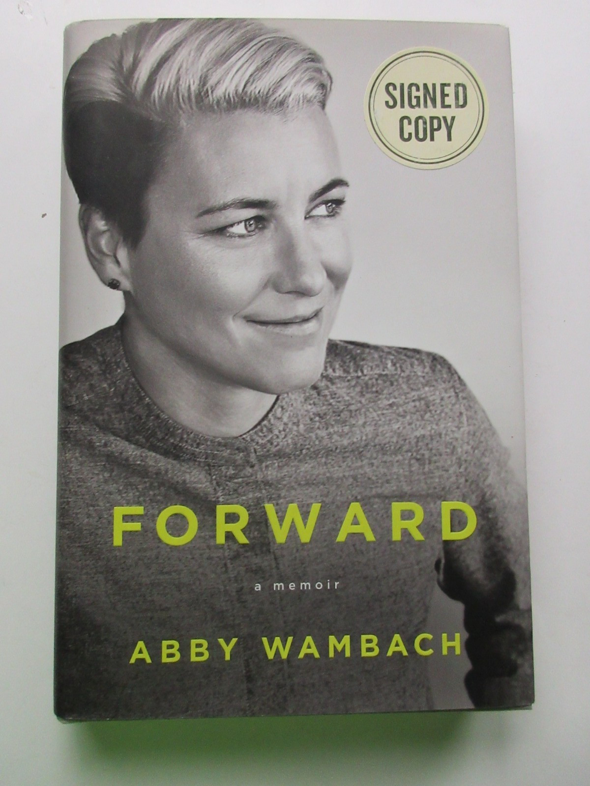 Abby Wambach memoir * FORWARD * signed 1st edition – New