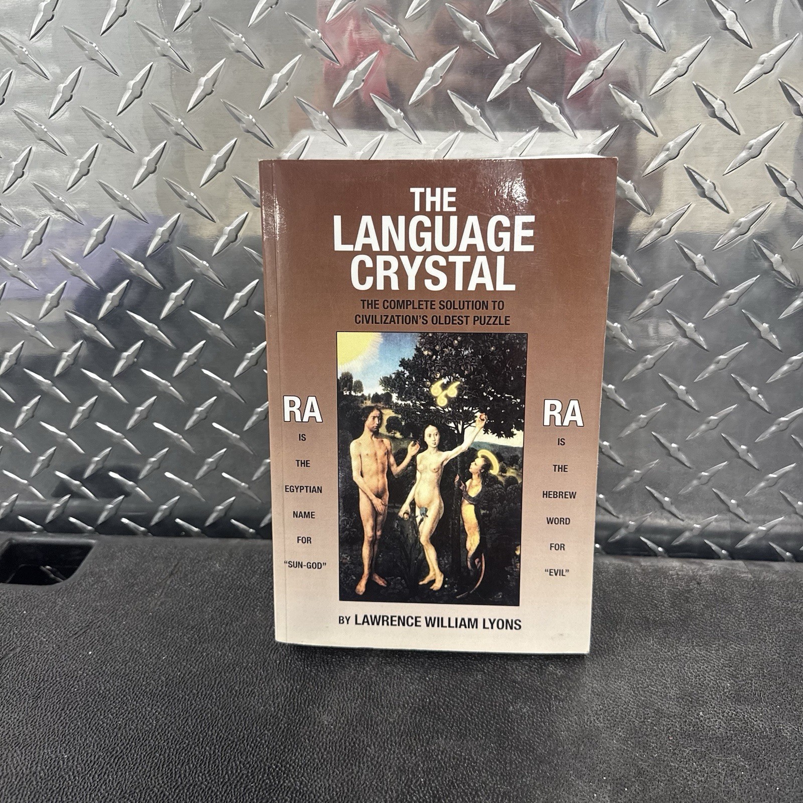Language Crystal : The Complete Solution to Civilization’s Oldest Puzzle by…