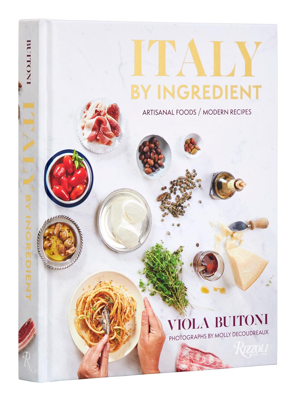 Italy by Ingredient: Artisanal Foods, Modern Recipes, Buitoni, Viola, Acceptable