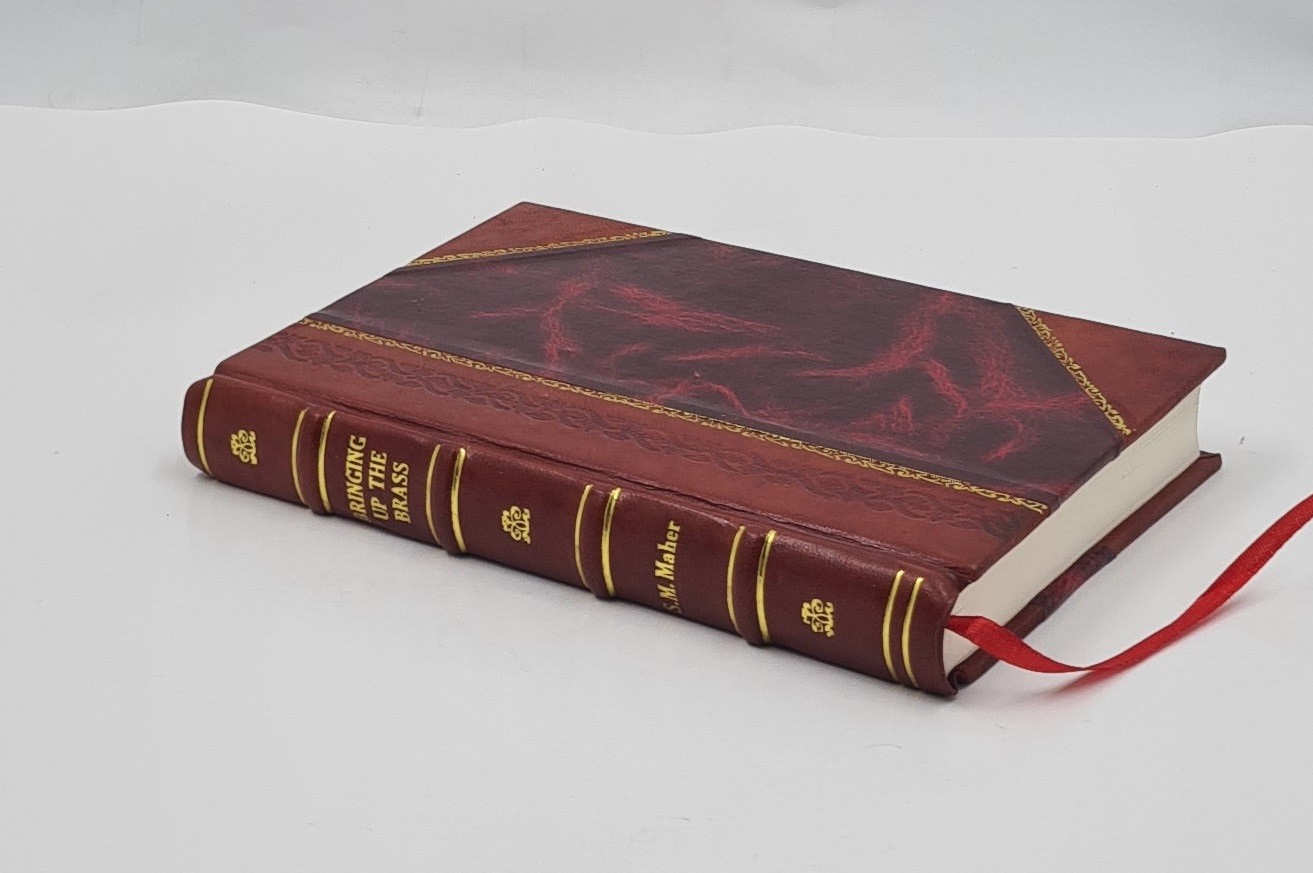 Bringing up the brass my 55 years at West Point 1951 [Leather Bound]