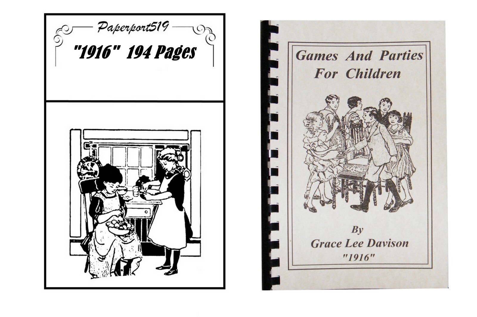 Games And Parties For Children “1916” 194 Pages
