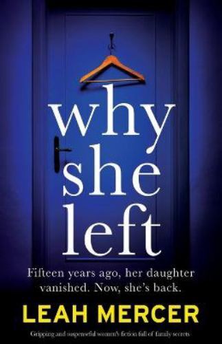 Why She Left: Gripping and suspenseful women’s fiction full of family secrets