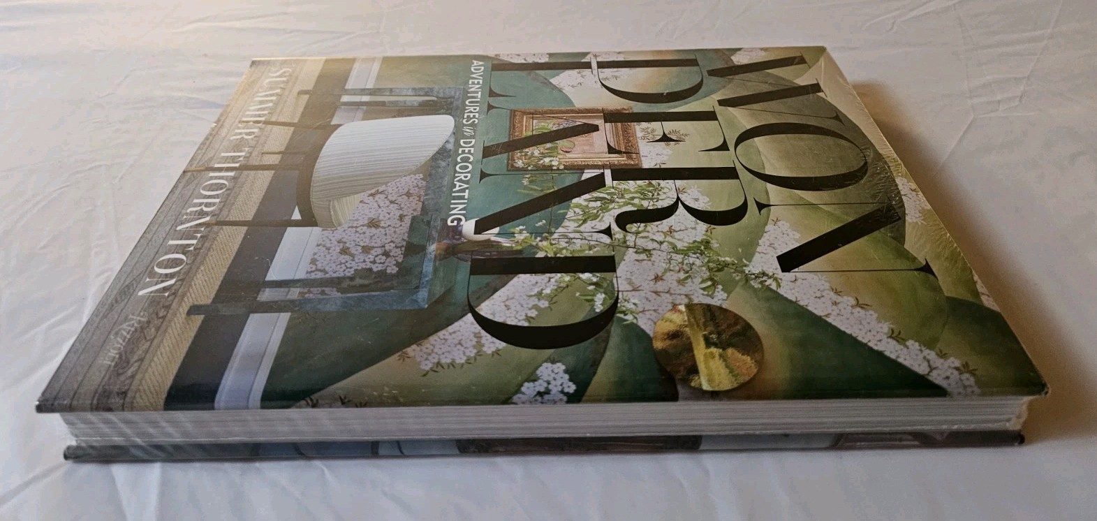 Wonderland Adventures in Decorating Summer Thornton (2022, Hardcover) SEALED