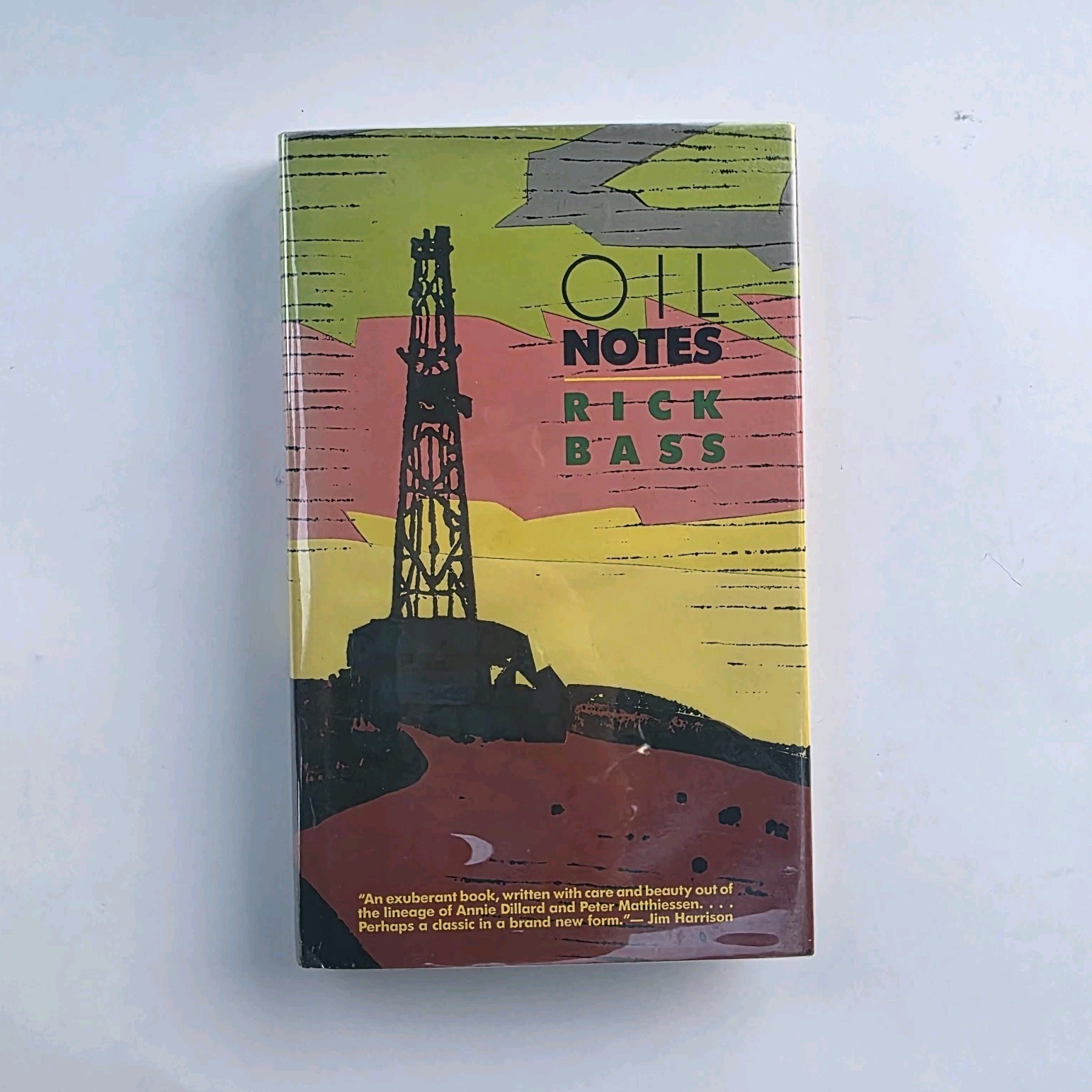 ​Signed 1st Edition Oil Notes Rick Bass Elizabeth Hughes Hardcover DJ 1989 Book