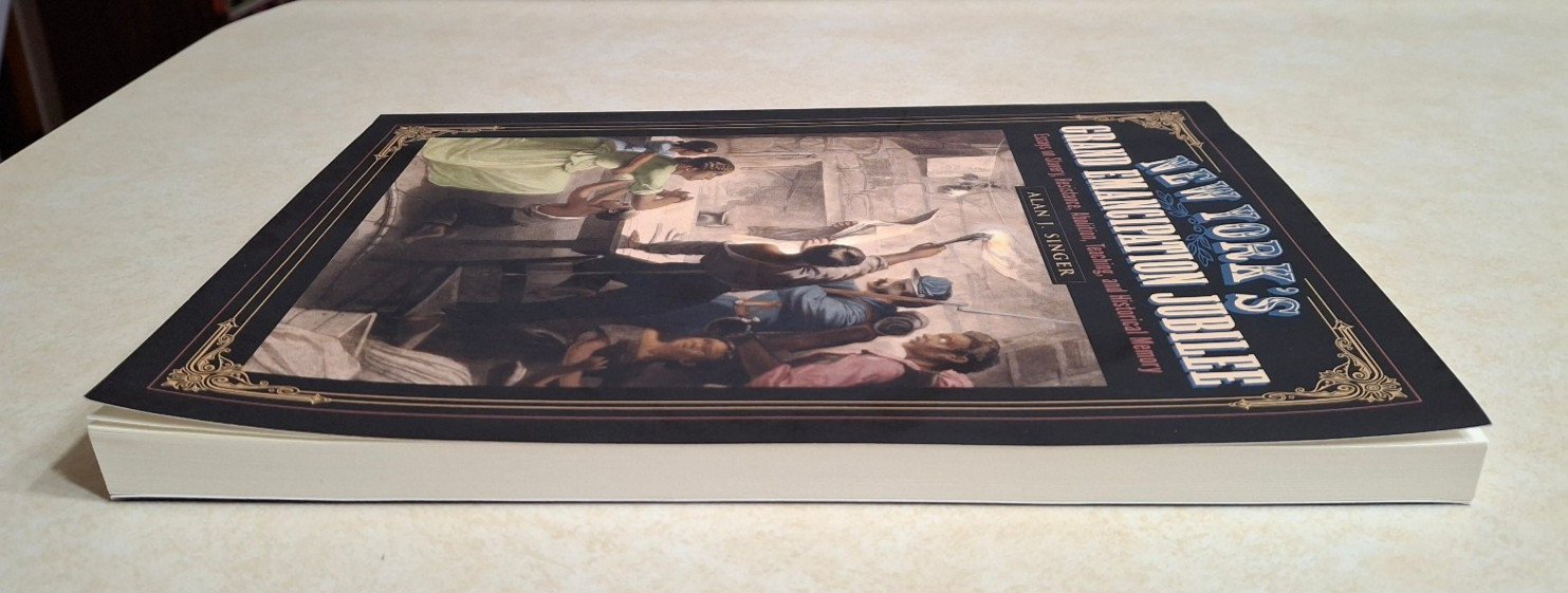 New York’s Grand Emancipation Jubilee NY History Slavery Abolition Civil War