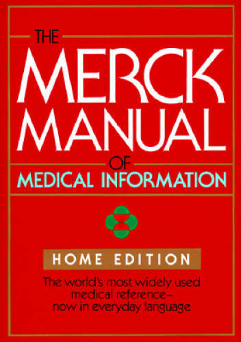 The Merck Manual of Medical Information: Home Edition (Merck Manual Home – GOOD