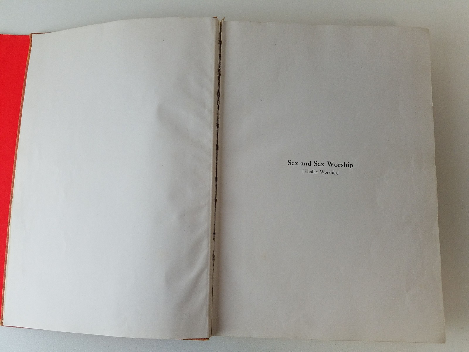 SEX AND SEX WORSHIP (“Phallic Worship”) by O. A. Wall ©1922 (printed 1932)