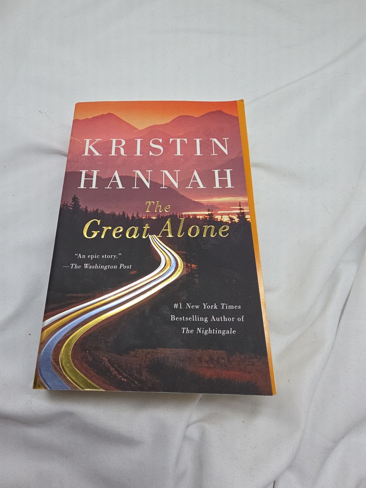 Great Alone : A Novel by Kristin Hannah (2019, Trade Paperback)