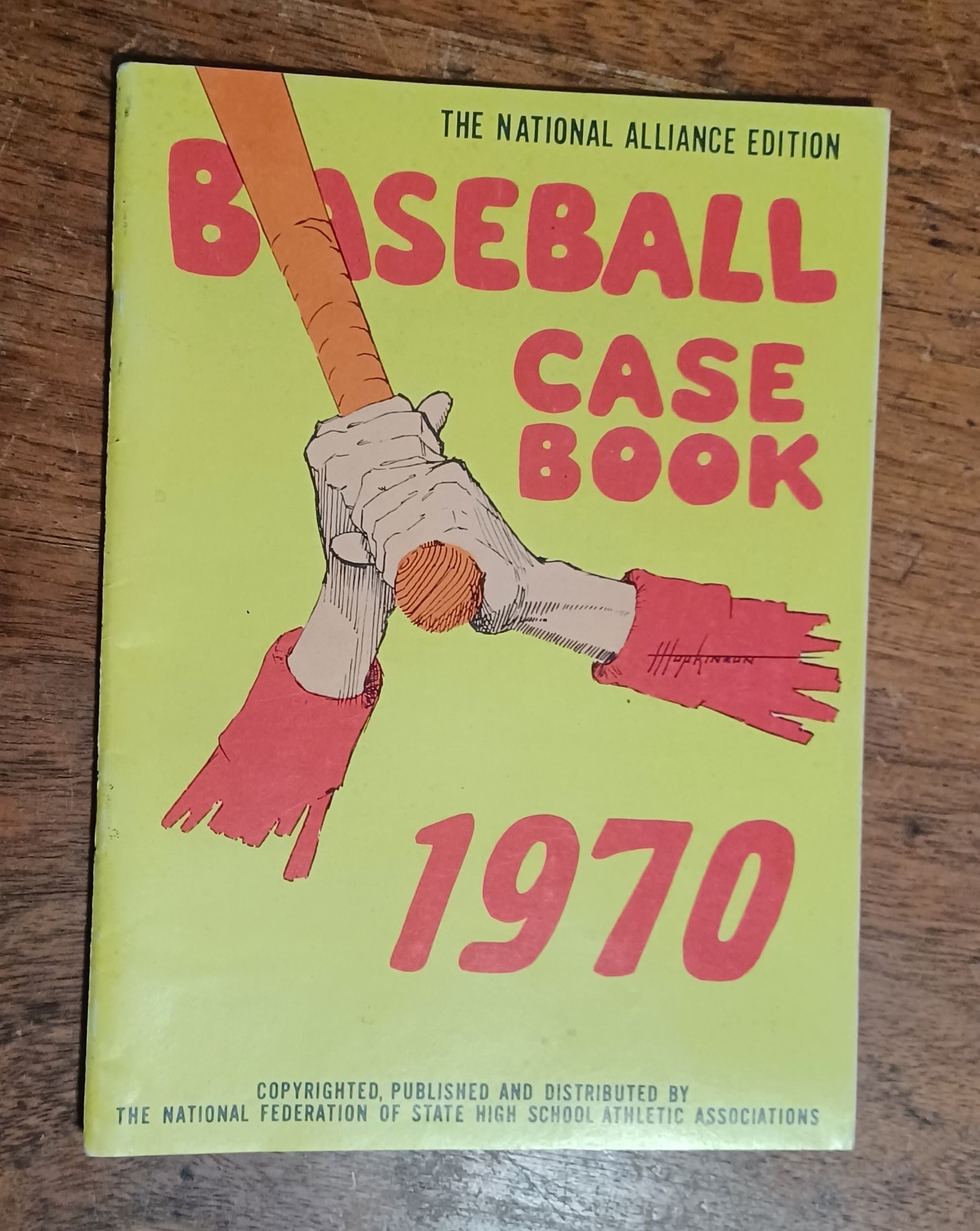 Baseball Case Book 1970 High School Athletic Assns National Alliance edition