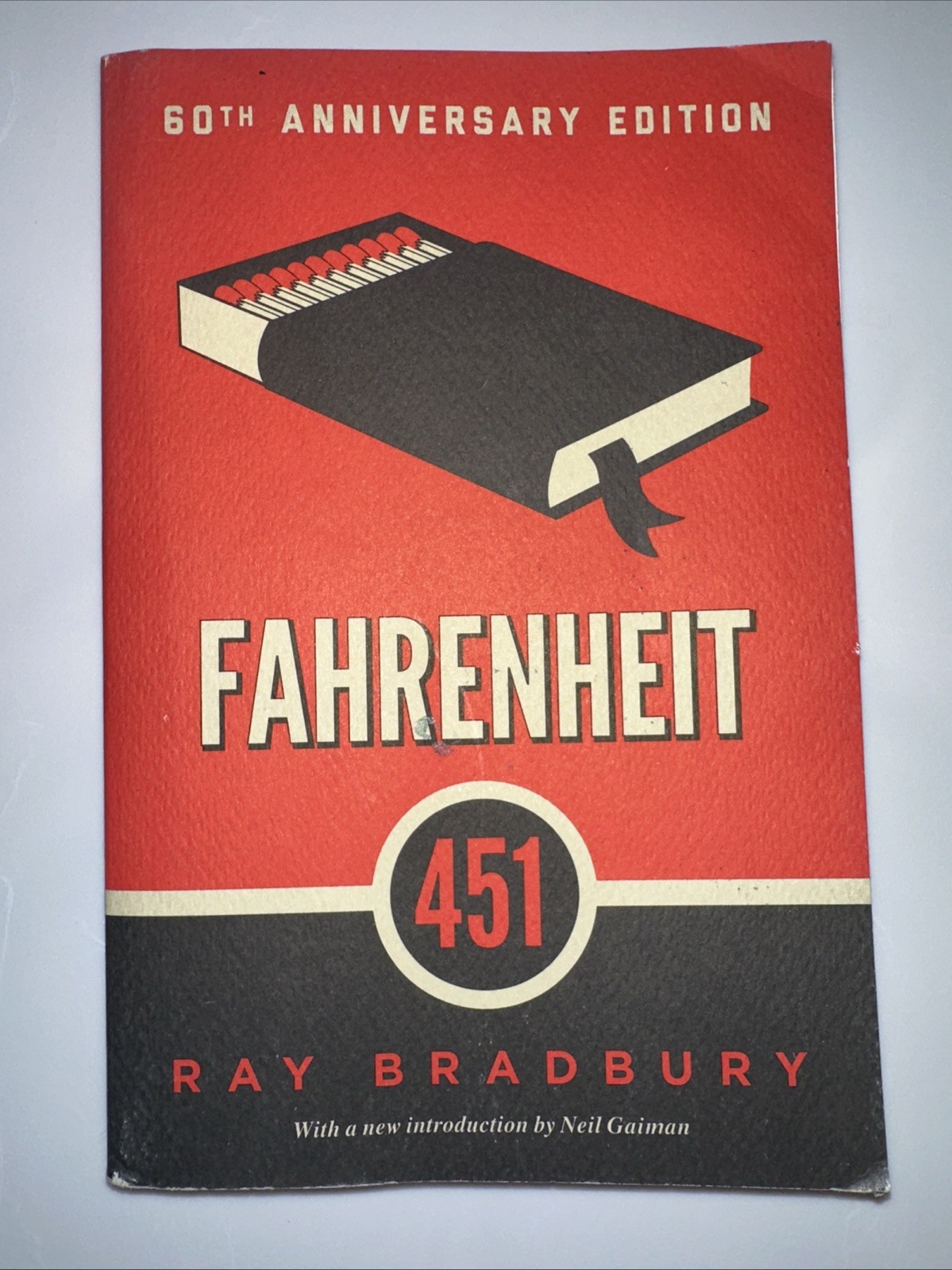 Fahrenheit 451 Ray Bradbury 60th Anniversary Edition 2018