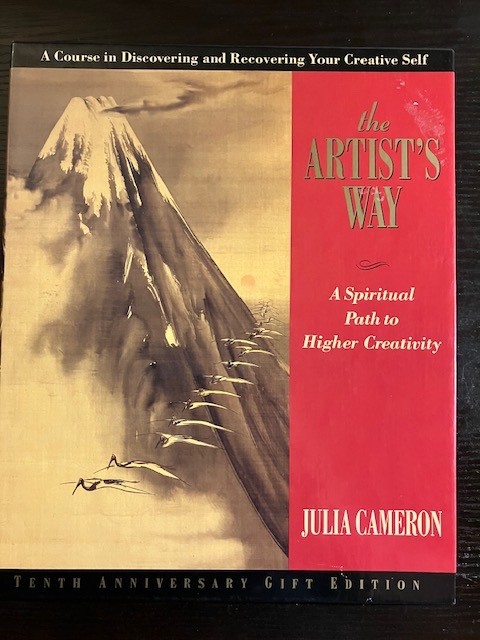 The Artist’s Way A Spiritual Path to Higher Creativity Julia Cameron 10th Anniv.