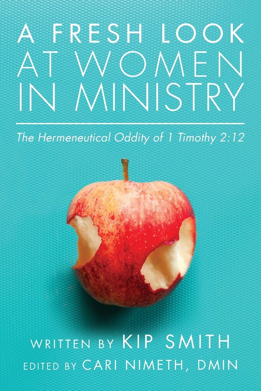 A Fresh Look at Women in Ministry: The Hermeneutical Oddity of 1 Timothy 2:1…