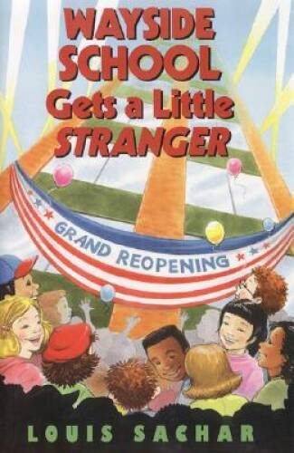 Wayside School Gets a Little Stranger – Hardcover By Sachar, Louis – VERY GOOD