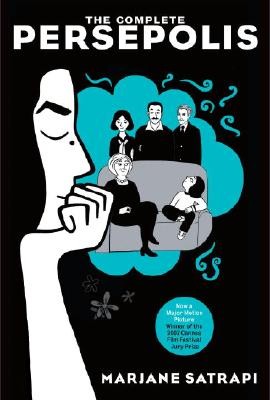 The Complete Persepolis by Satrapi, Marjane