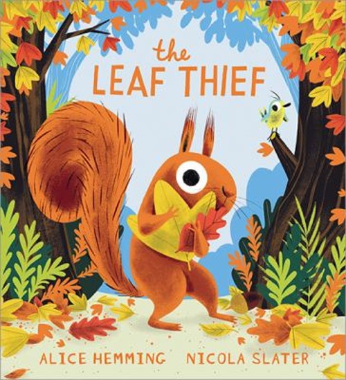 The Leaf Thief Hardcover Alice Hemming